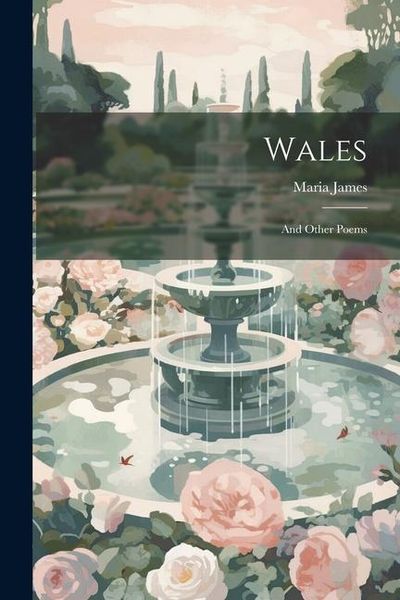 Produktbild: Wales: And Other Poems