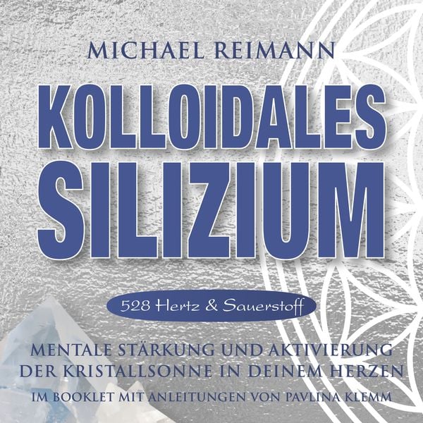 Produktbild: KOLLOIDALES SILIZIUM [528 Hertz & Sauerstoff]