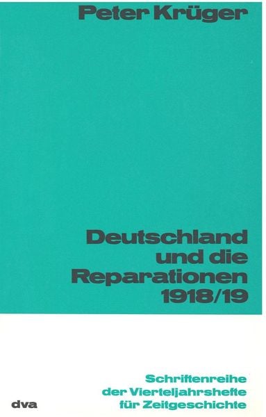 Produktbild: Deutschland und die Reparation 1918/1919