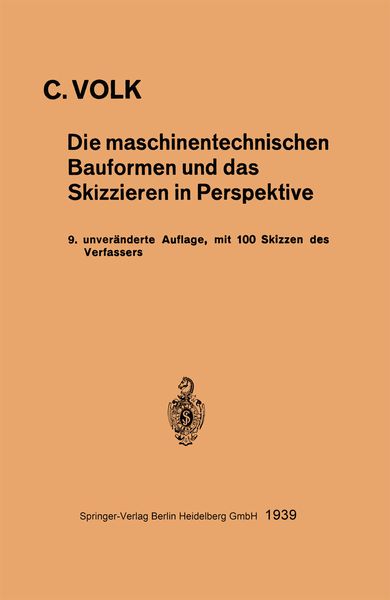 Produktbild: Die maschinentechnischen Bauformen und das Skizzieren in Perspektive