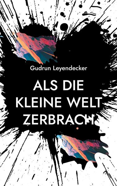 Produktbild: Als die kleine Welt zerbrach