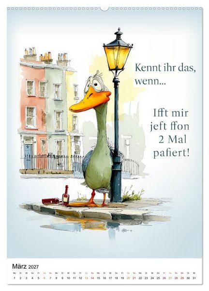 Produktbild: Bl&ouml;de Gans - Denkste! (hochwertiger Premium Wandkalender 2027 DIN A2 hoch), Kunstdruck in Hochglanz