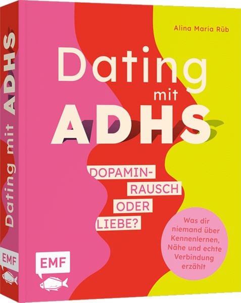 Produktbild: Dating mit ADHS &ndash; Dopaminrausch oder Liebe?