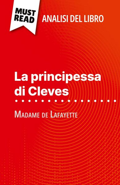Produktbild: La principessa di Cleves di Madame de Lafayette (Analisi del libro)