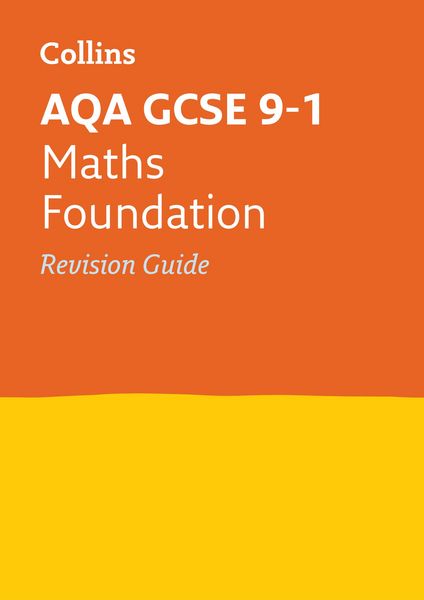 Produktbild: Collins GCSE Revision and Practice - New 2015 Curriculum - Aqa GCSE Maths Foundation Tier: Revision Guide