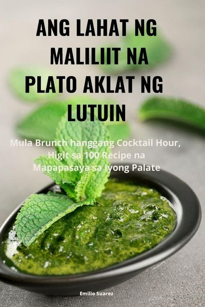 Produktbild: Ang Lahat Ng Maliliit Na Plato Aklat Ng Lutuin