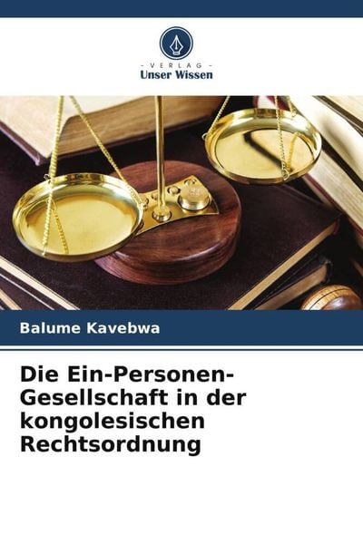 Produktbild: Die Ein-Personen-Gesellschaft in der kongolesischen Rechtsordnung