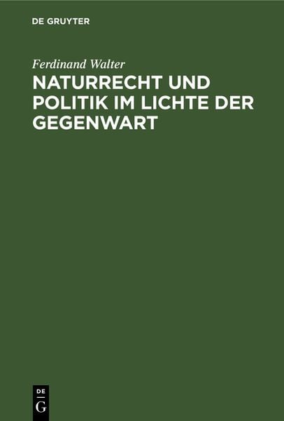 Produktbild: Naturrecht und Politik im Lichte der Gegenwart