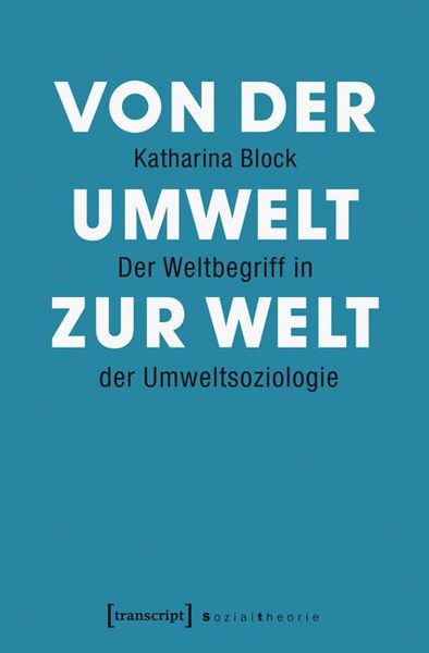 Produktbild: Von der Umwelt zur Welt