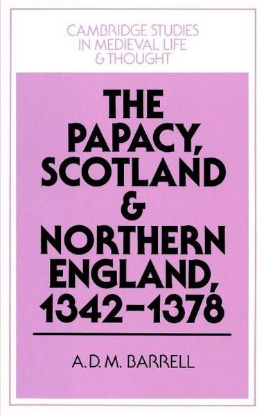 Produktbild: The Papacy, Scotland and Northern England, 1342 1378