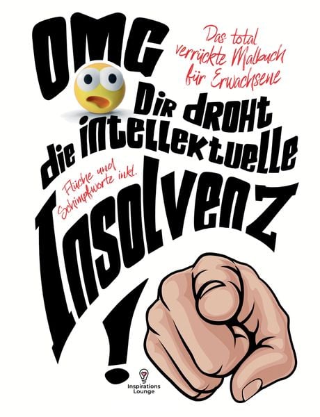 Produktbild: Malbuch f&uuml;r Erwachsene "OMG Dir droht die intellektuelle Insolvenz"!