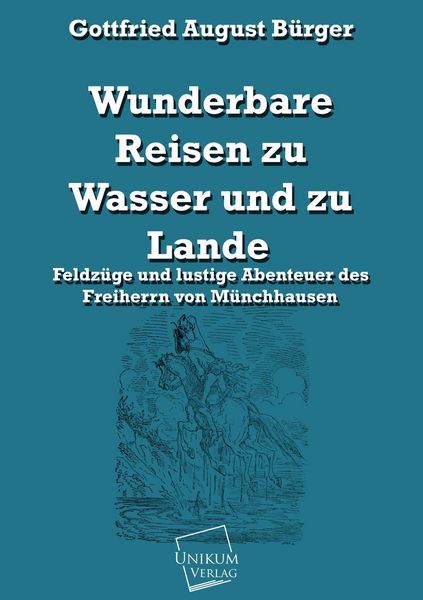 Produktbild: B&uuml;rger, G: Wunderbare Reisen zu Wasser und zu Lande