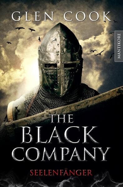 Produktbild: The Black Company 1 - Seelenf&auml;nger: Ein Dark-Fantasy-Roman von Kult Autor Glen Cook