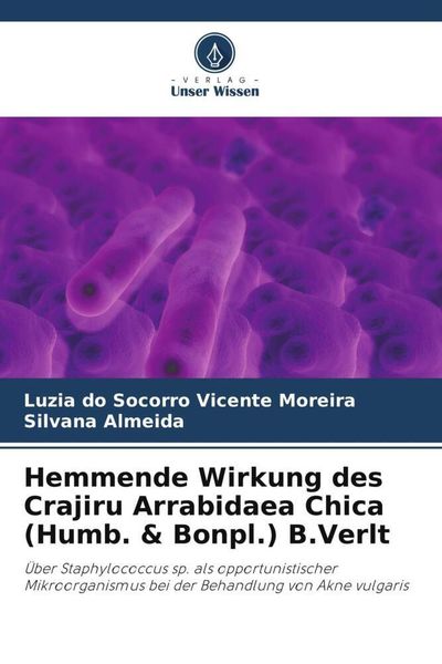 Hemmende Wirkung des Crajiru Arrabidaea Chica (Humb. & Bonpl.) B.Verlt