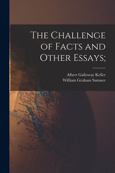 Produktbild: The Challenge of Facts and Other Essays;