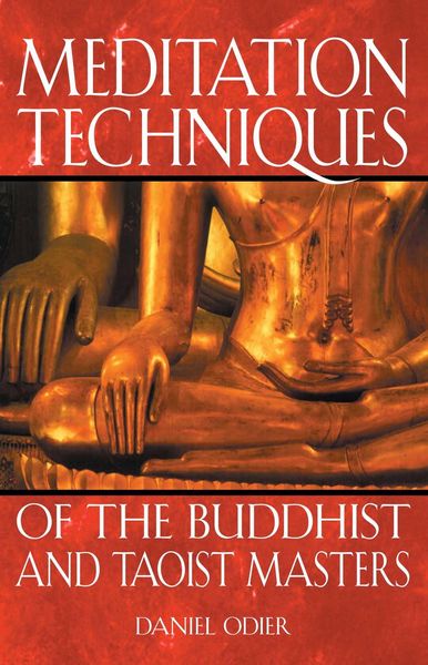 Produktbild: Meditation Techniques of the Buddhist and Taoist Masters