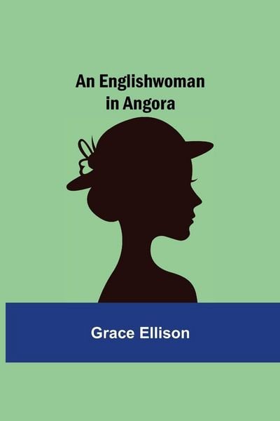 Produktbild: An Englishwoman In Angora