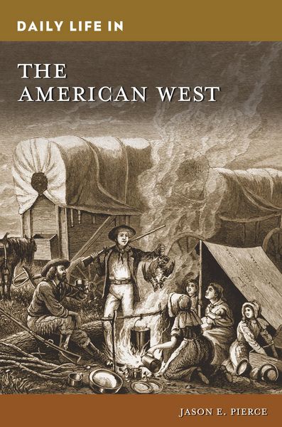 Produktbild: Daily Life in the American West