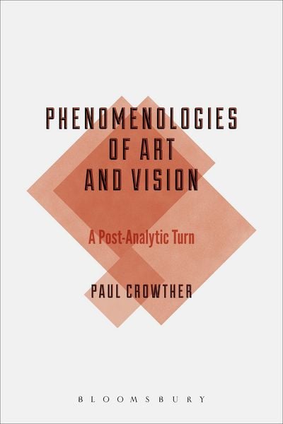 Produktbild: Phenomenologies of Art and Vision