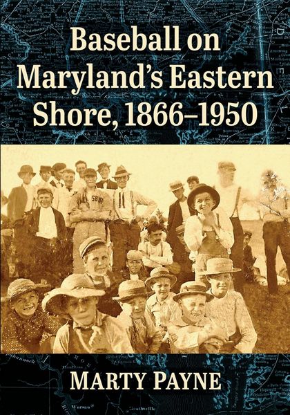 Produktbild: Baseball on Maryland's Eastern Shore, 1866-1950
