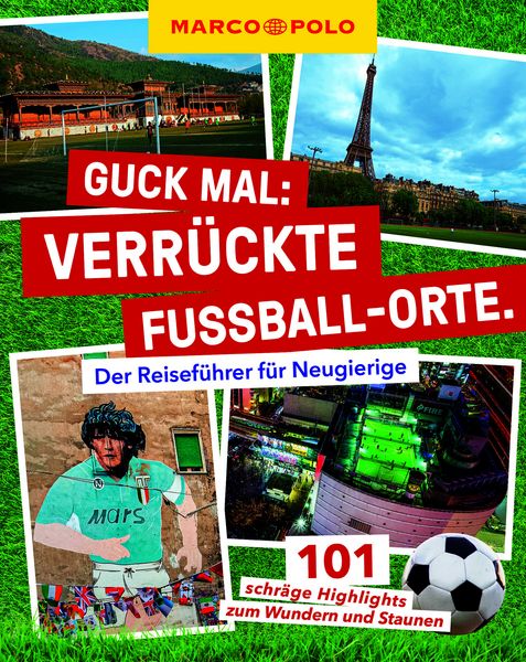 Produktbild: MARCO POLO Guck mal: Verr&uuml;ckte Fu&szlig;ball-Orte