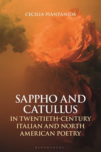 Produktbild: Sappho and Catullus in Twentieth-Century Italian and North American Poetry