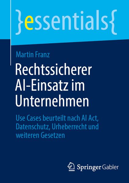 Produktbild: Rechtssicherer AI-Einsatz im Unternehmen