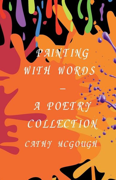 Produktbild: Painting with Words - a Poetry Collection