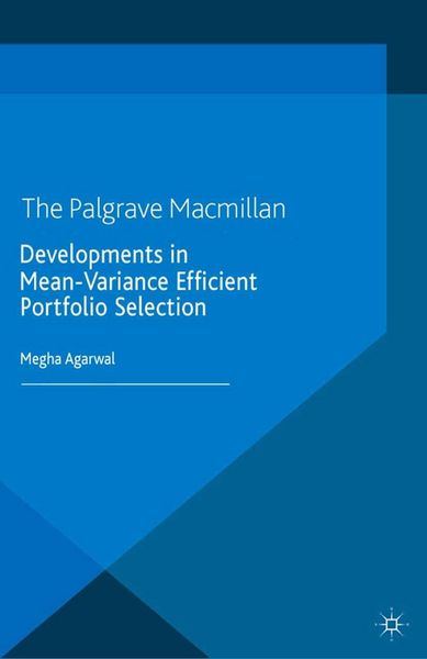 Produktbild: Developments in Mean-Variance Efficient Portfolio Selection