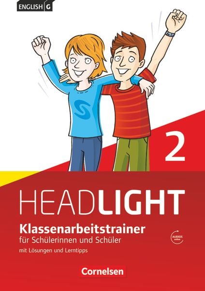 English G Headlight Band 2: 6. Schuljahr - Klassenarbeitstrainer mit Lösungen und Audios online