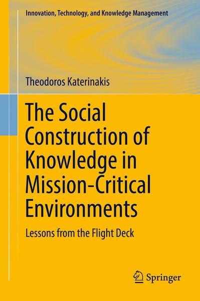 Produktbild: The Social Construction of Knowledge in Mission-Critical Environments
