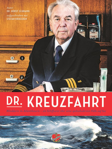 Dr. Kreuzfahrt, Gebundene Ausgabe von Horst Schramm,Stefan Krücken, Ankerherz, 978-3-945877-23-4
