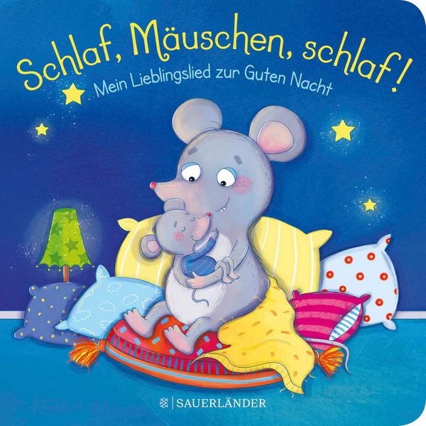 Produktbild: Schlaf, M&auml;uschen, schlaf! Mein Lieblingslied zur Guten Nacht