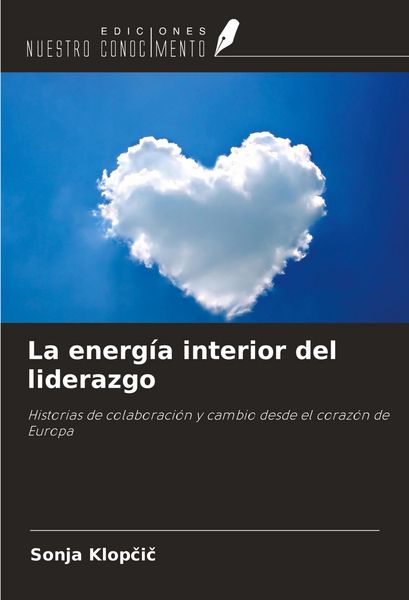 Produktbild: La energ&iacute;a interior del liderazgo