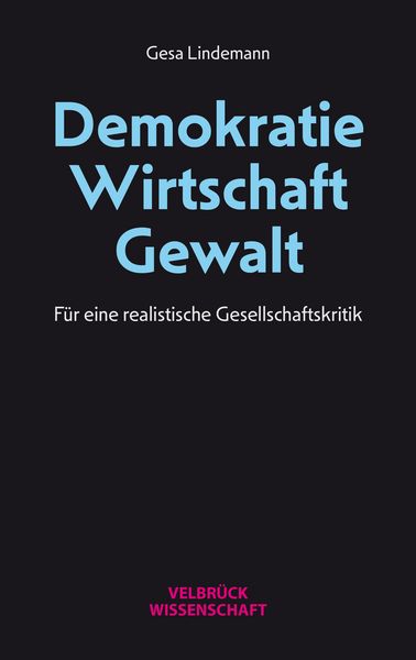 Produktbild: Demokratie &ndash; Wirtschaft &ndash; Gewalt