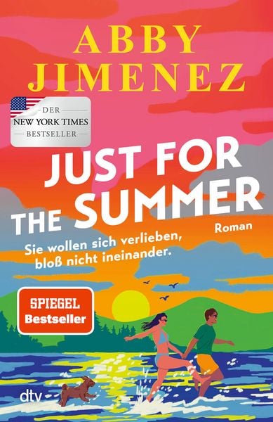 Just for the Summer, Taschenbuch von Abby Jimenez, dtv