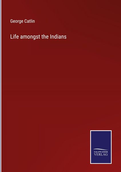 Produktbild: Life amongst the Indians