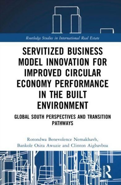 Produktbild: Servitised Business Model Innovation for Improved Circular Economy Performance in the Built Environment