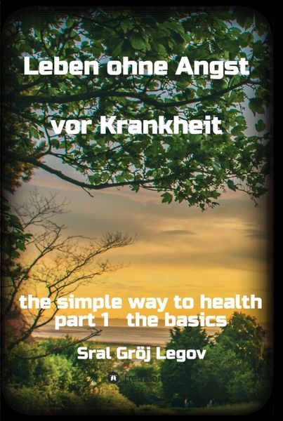 Produktbild: Leben ohne Angst vor Krankheit
