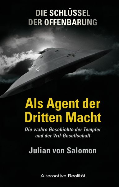 Produktbild: Die Schl&uuml;ssel der Offenbarung: Als Agent der Dritten Macht