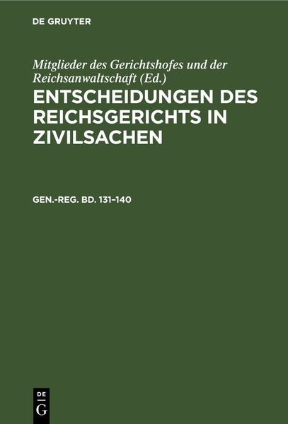 Produktbild: Entscheidungen des Reichsgerichts in Zivilsachen / Generalregister zu Band 131 bis 140