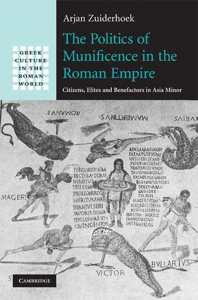Produktbild: The Politics of Munificence in the Roman Empire