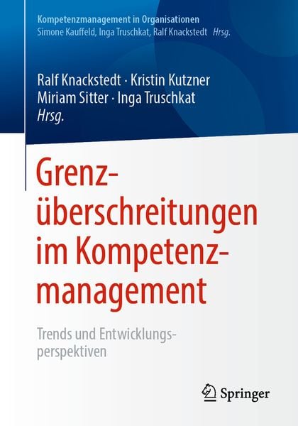 Grenzüberschreitungen im Kompetenzmanagement, Taschenbuch von , Springer Berlin, 9783662595428