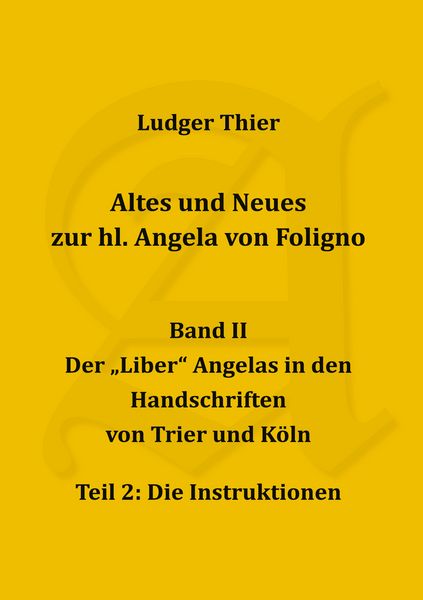 Produktbild: Altes und Neues zur hl. Angela von Foligno, Bd. II/2