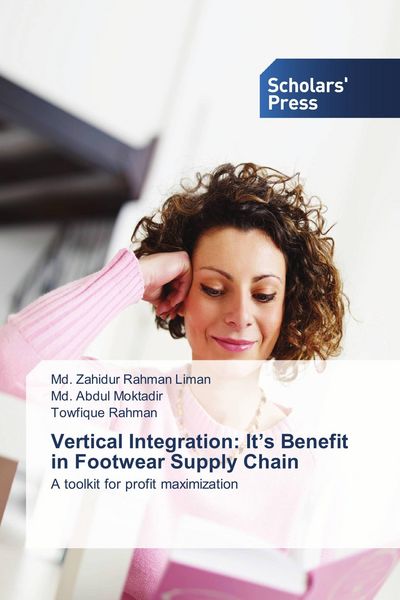 Produktbild: Vertical Integration: It's Benefit in Footwear Supply Chain