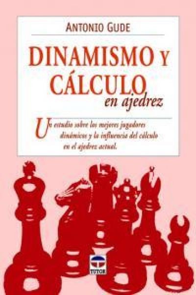 Produktbild: Dinamismo y c&aacute;lculo en ajedrez