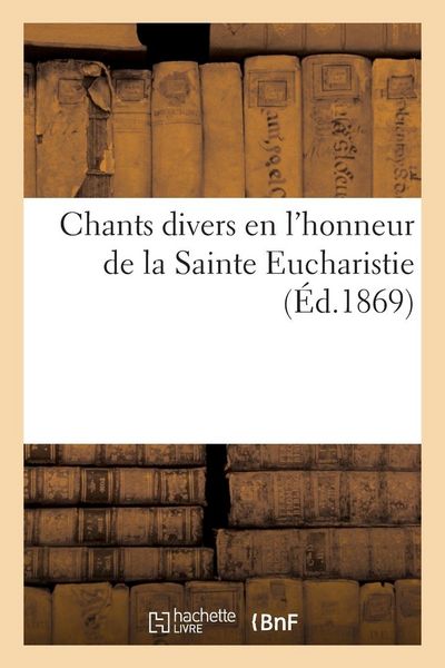 Produktbild: Chants divers en l'honneur de la Sainte Eucharistie