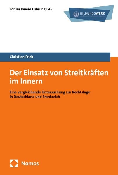 Produktbild: Der Einsatz von Streitkr&auml;ften im Innern
