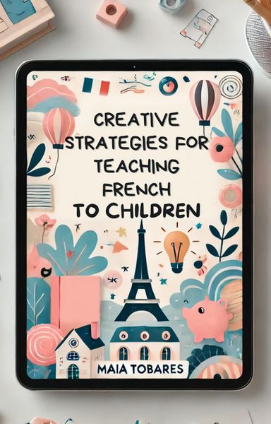 Produktbild: Creative Strategies For Teaching French To Young Children