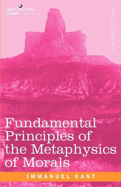 Produktbild: Fundamental Principles of the Metaphysics of Morals